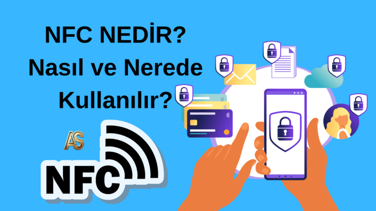 NFC-Nedir-Nasıl-Nerede-Kullanılır-Hangi-Cihazlarda-Var